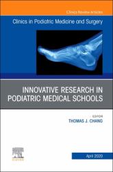 Top Research in Podiatry Education, an Issue of Clinics in Podiatric Medicine and Surgery