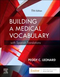 Building a Medical Vocabulary : With Spanish Translations