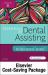 Essentials of Dental Assisting - Text, Workbook, and Boyd: Dental Instruments, 7e