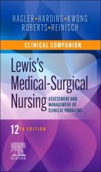 Clinical Companion to Lewis's Medical-Surgical Nursing : Assessment and Management of Clinical Problems