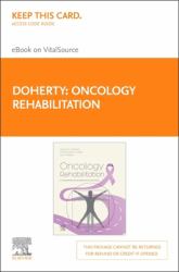 Oncology Rehabilitation Elsevier e-Book on VitalSource (Retail Access Card) : A Comprehensive Guidebook for Clinicians