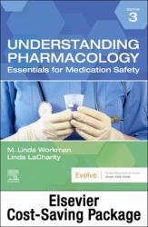 Understanding Pharmacology - Text and Study Guide Package : Essentials in Medicine Safety