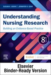 Understanding Nursing Research - Binder Ready : Building an Evidence-Based Practice