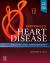 Braunwald's Heart Disease Review and Assessment : A Companion to Braunwald's Heart Disease