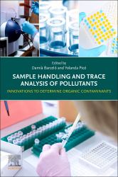 Sample Handling and Trace Analysis of Pollutants : Innovations to Determine Organic Contaminants