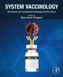 System Vaccinology : The History, the Translational Challenges and the Future