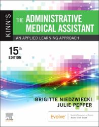 Kinn's the Administrative Medical Assistant : An Applied Learning Approach