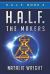 H. A. L. F. : the Makers