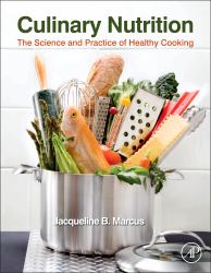 Culinary Nutrition : The Science and Practice of Healthy Cooking