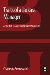 Traits of a Jackass Manager : A How-Not-To Guide for Managers Old and New