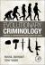 Evolutionary Criminology : Towards a Comprehensive Explanation of Crime