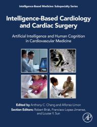 Intelligence-Based Cardiology and Cardiac Surgery : Artificial Intelligence and Human Cognition in Cardiovascular Medicine