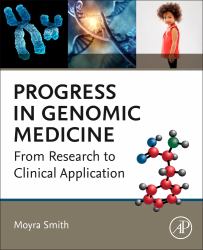 Progress in Genomic Medicine : From Research to Clinical Application