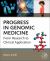 Progress in Genomic Medicine : From Research to Clinical Application