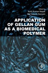 Application of Gellan Gum As a Biomedical Polymer