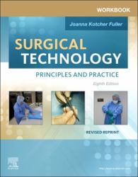 Workbook for Surgical Technology Revised Reprint : Principles and Practice