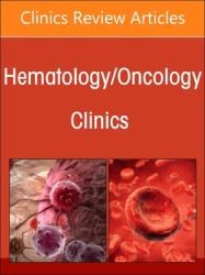 Renal Cell Cancer, an Issue of Hematology/Oncology Clinics of North America