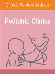 Child Health Equity, an Issue of Pediatric Clinics of North America