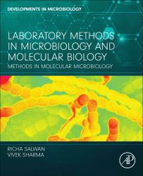 Laboratory Methods in Microbiology and Molecular Biology : Methods in Molecular Microbiology