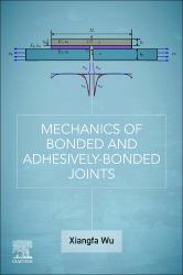 Mechanics of Bonded and Adhesively Bonded Joints