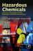 Hazardous Chemicals : Overview, Toxicological Profile, Challenges, and Future Perspectives