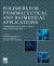 Polymers for Pharmaceutical and Biomedical Applications : Fundamentals, Selection, and Preparation