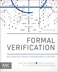 Formal Verification : An Essential Toolkit for Modern VLSI Design