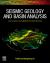 Seismic Geology and Basin Analysis : Case Studies on Sedimentary Basins in China