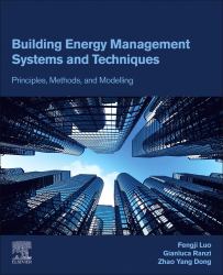 Building Energy Management Systems and Techniques : Principles, Methods, and Modelling