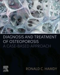 Diagnosis and Treatment of Osteoporosis : A Case-Based Approach