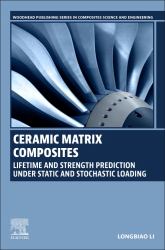 Ceramic Matrix Composites : Lifetime and Strength Prediction under Static and Stochastic Loading