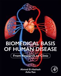 Biomedical Basis of Human Disease : From Research to Clinic