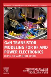 GaN Transistor Modeling for RF and Power Electronics : Using the ASM-HEMT Model