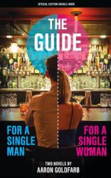 The Guides: Special Edition : The Guide for a Single Man and the Guide for a Single Woman