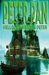 Peter Pan - Hello, My Name Is Peter