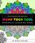 Mend Your Soul - Mandalas Coloring Book : Relax and Discover Your Inner Peace