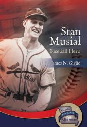 Stan Musial : Baseball Hero