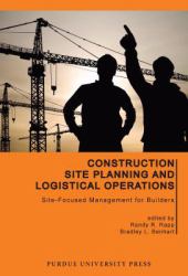 Construction Site Planning and Logistical Operations