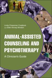 Animal-Assisted Counseling and Psychotherapy : A Clinician's Guide