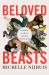 Beloved Beasts : Fighting for Life in an Age of Extinction