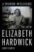 A Splendid Intelligence : The Life of Elizabeth Hardwick