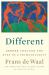 Different : Gender Through the Eyes of a Primatologist