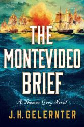 The Montevideo Brief : A Thomas Grey Novel