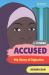 Accused : My Story of Injustice