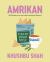 Amrikan : 125 Recipes from the Indian American Diaspora