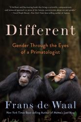 Different : Gender Through the Eyes of a Primatologist