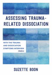 Assessing Trauma-Related Dissociation : With the Trauma and Dissociation Symptoms Interview (TADS-I)