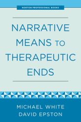 Narrative Means to Therapeutic Ends