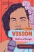 Vision : My Story of Strength