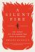 A Silent Fire : The Story of Inflammation, Diet, and Disease